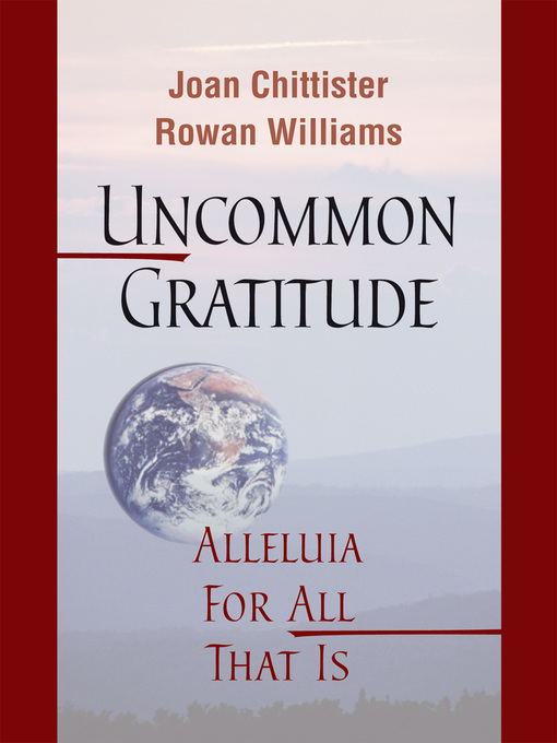 Title details for Uncommon Gratitude by Joan Chittister - Available